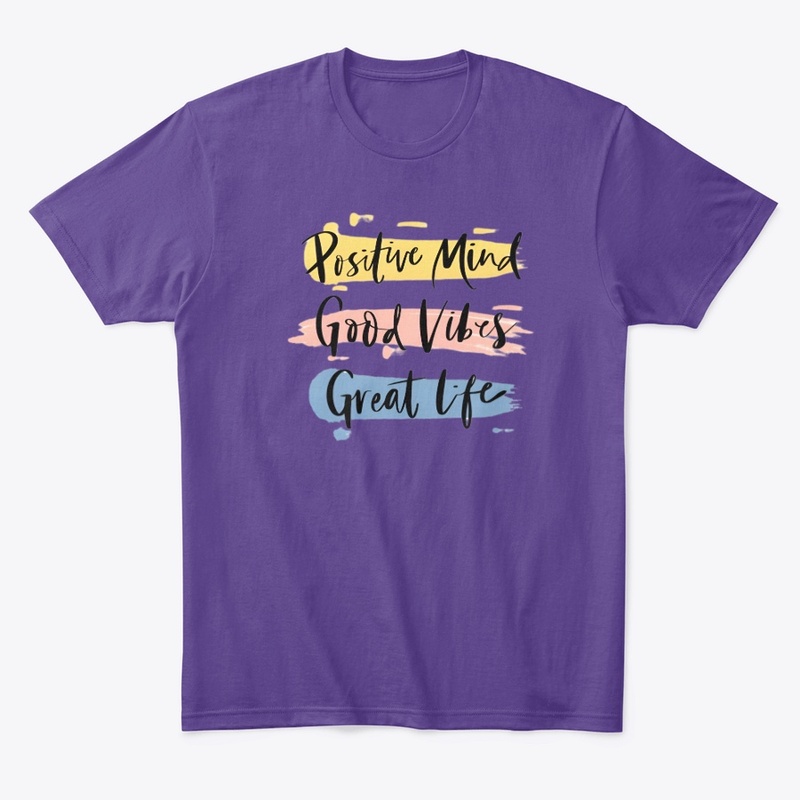 Positive Mind Good Vibes Great Life