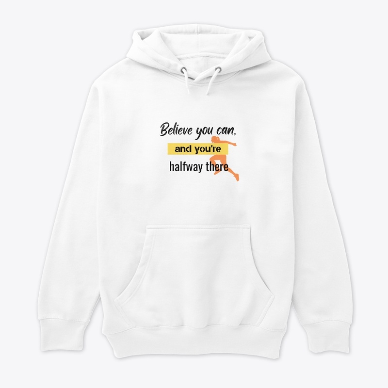 Believe you can White T-shirt