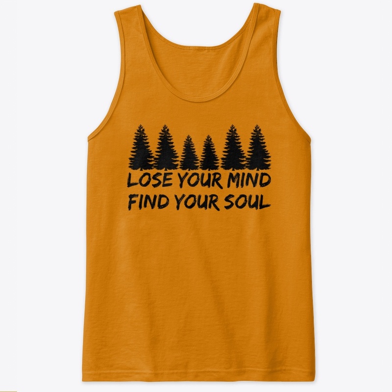 LOSE YOUR MIND FIND YOUR SOUL