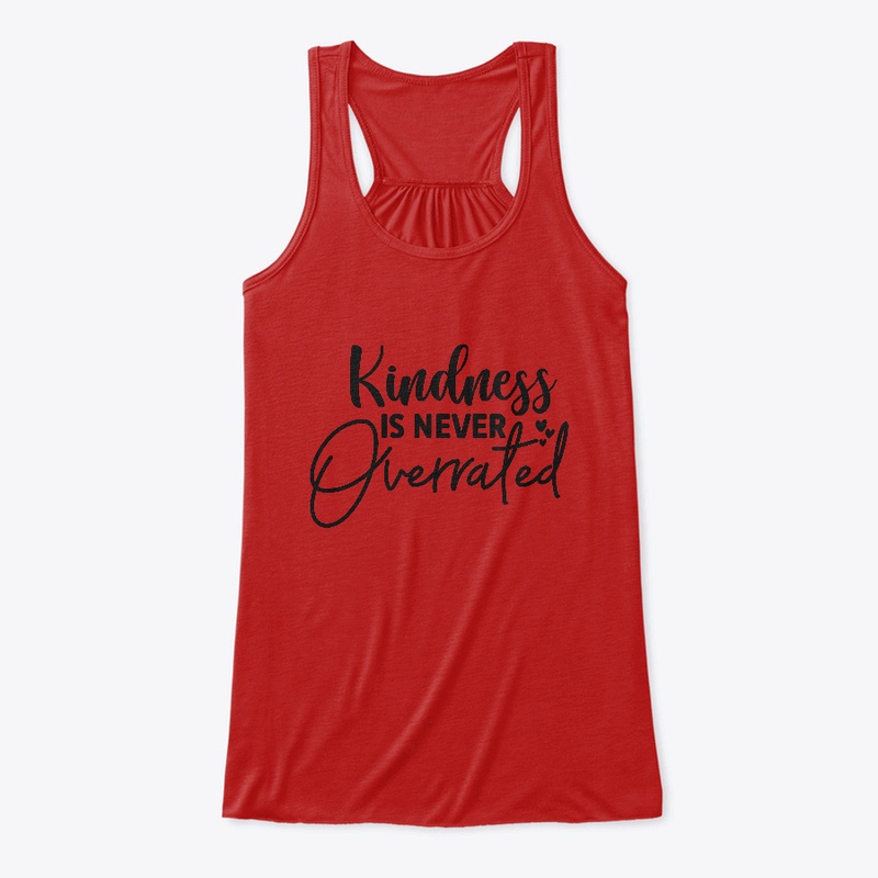 Kindness is never overrated