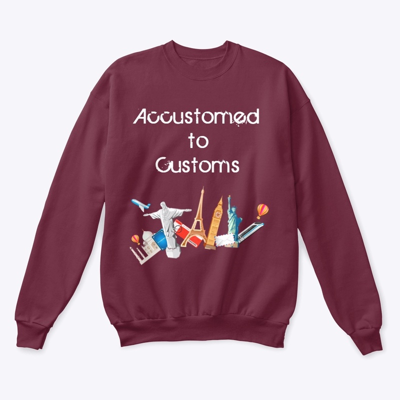 Accustomed To Customs