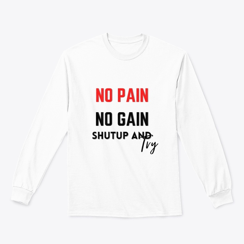 no pain no gain gym t shirt