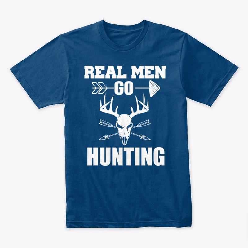 Real Man Go Hunting