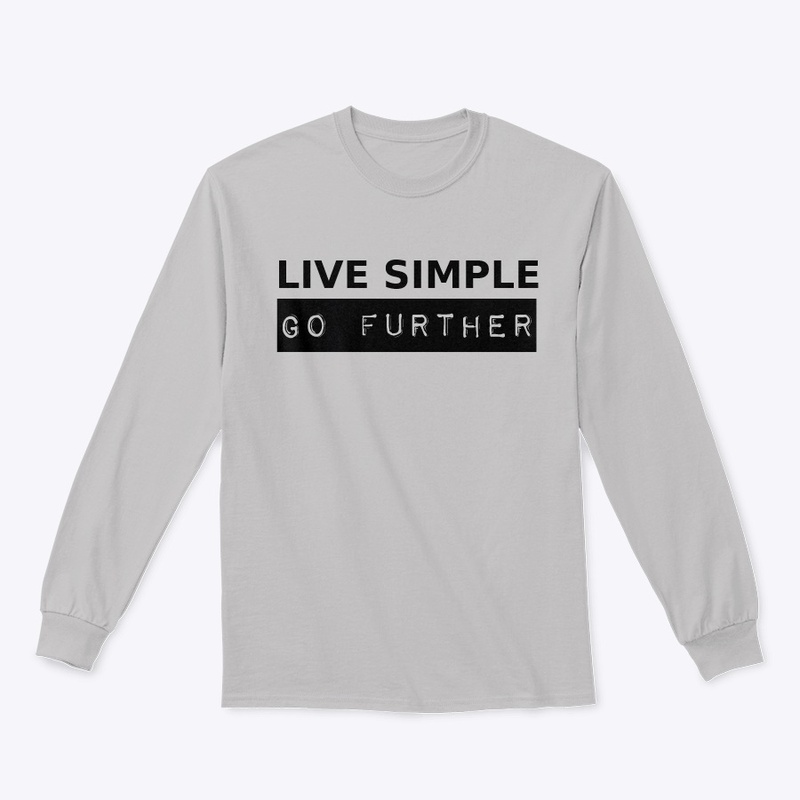 LIVE SIMPLE GO FURTHER