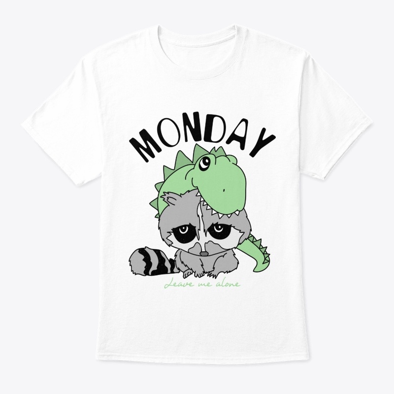 Monday Leave Me Alone-leave me alone