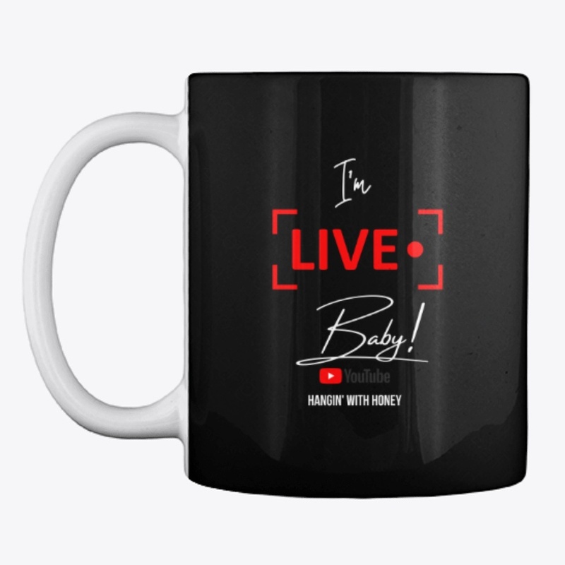 I'm LIVE Baby! YouTube MERCH