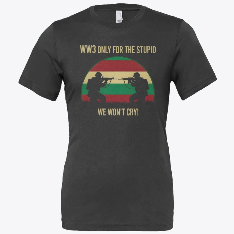 WW3 Only For The Stupid Collection