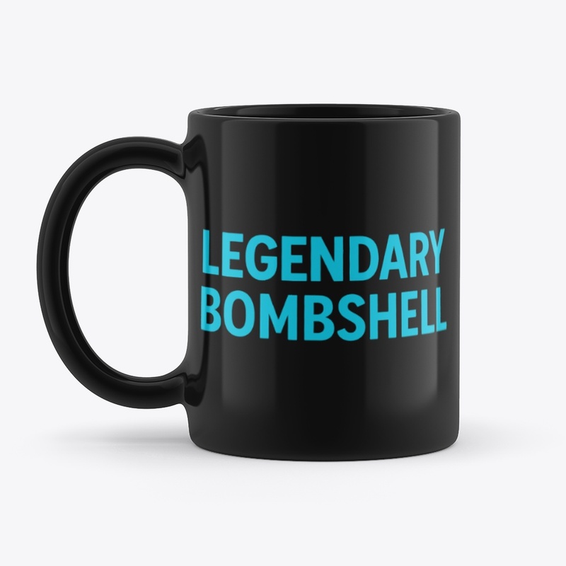  Remember the bombshell in you