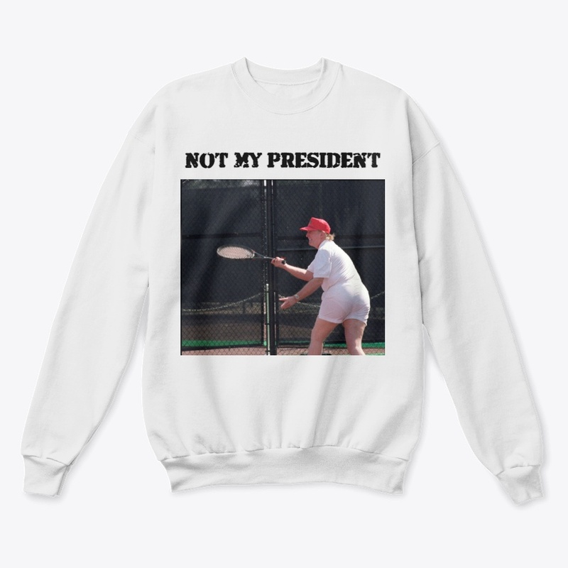 Trumps Not My President 