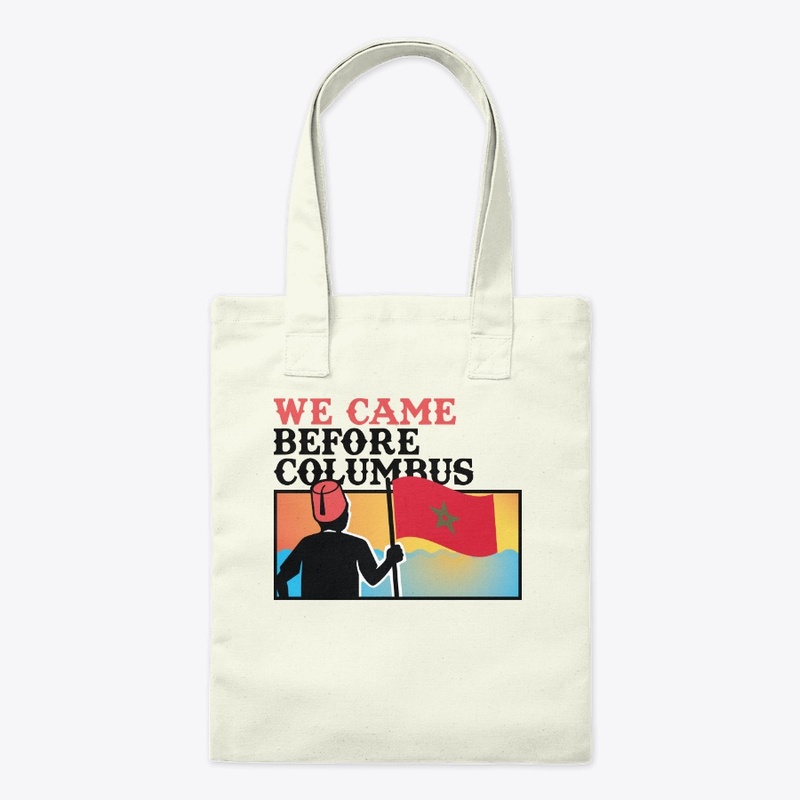 WE CAME BEFORE COLUMBUS
