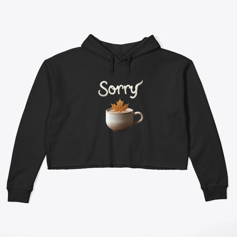 I Run on Maple Syrup & Apologies