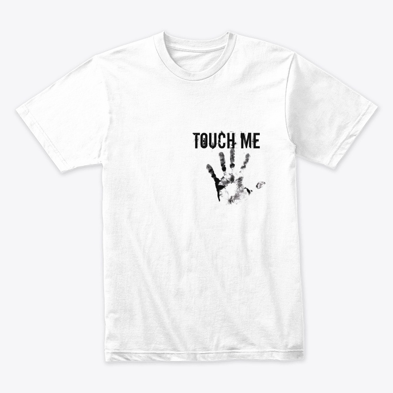 Touch Me