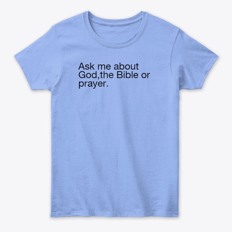 Ask me about God.
