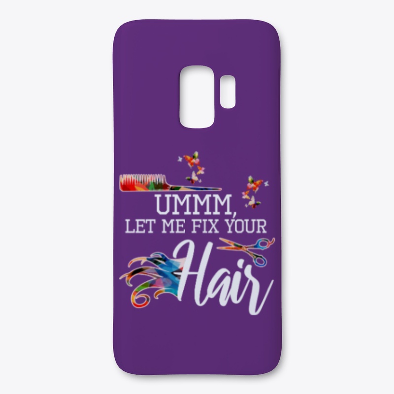 Let Me Fix Your Hair, Hair Stylist Gift