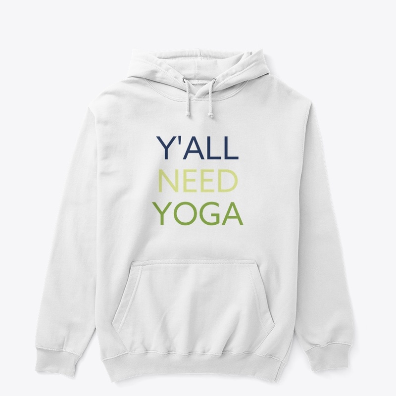 Y'all Need Yoga