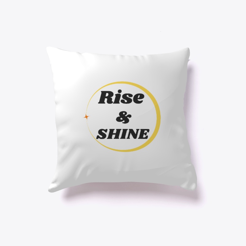 Rise & shine