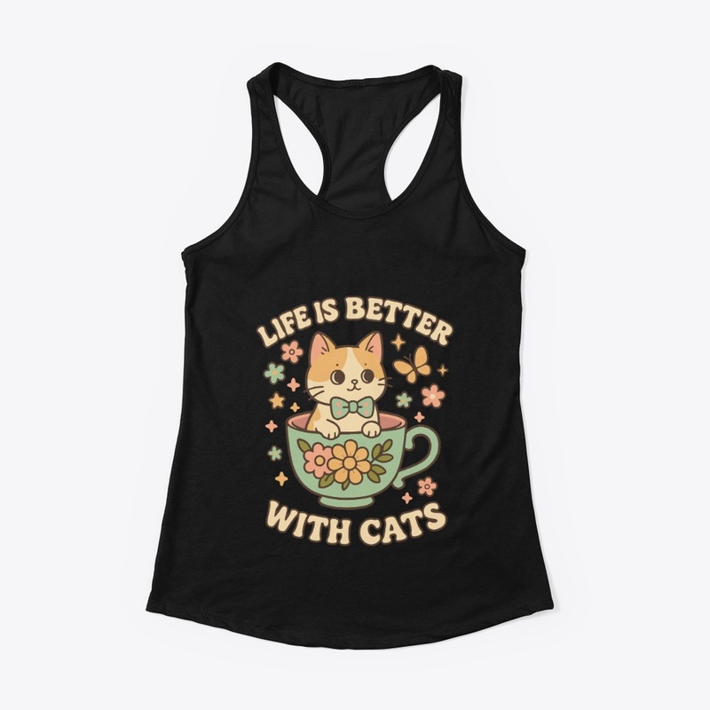 Life Is Better With Cats Flower Cup 