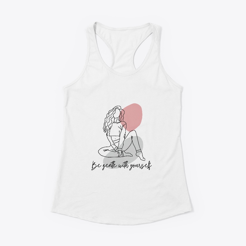 "Embrace Serenity Be Gentle w Yourself"