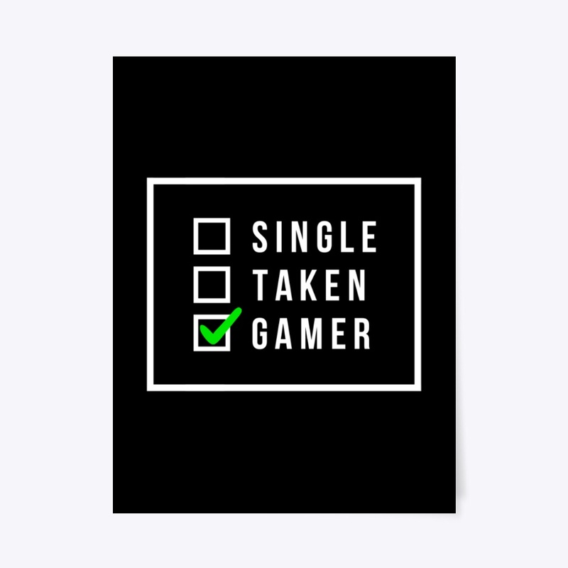 Single Taken Gamer
