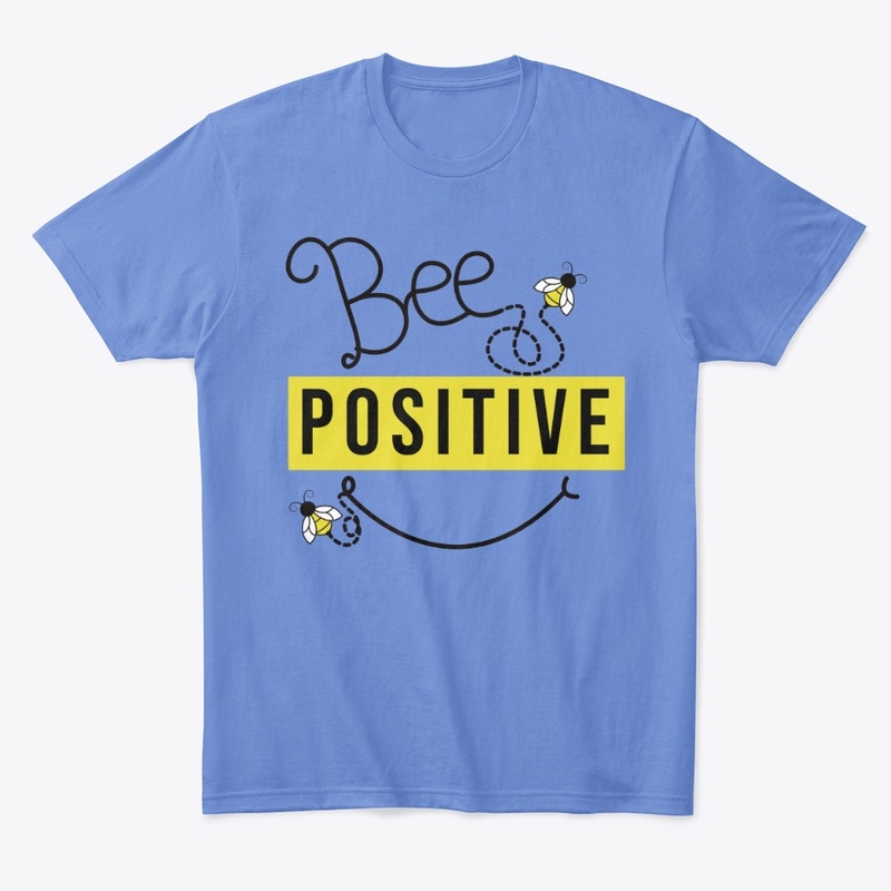 Bee Positive - Quote