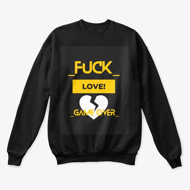 fuck love