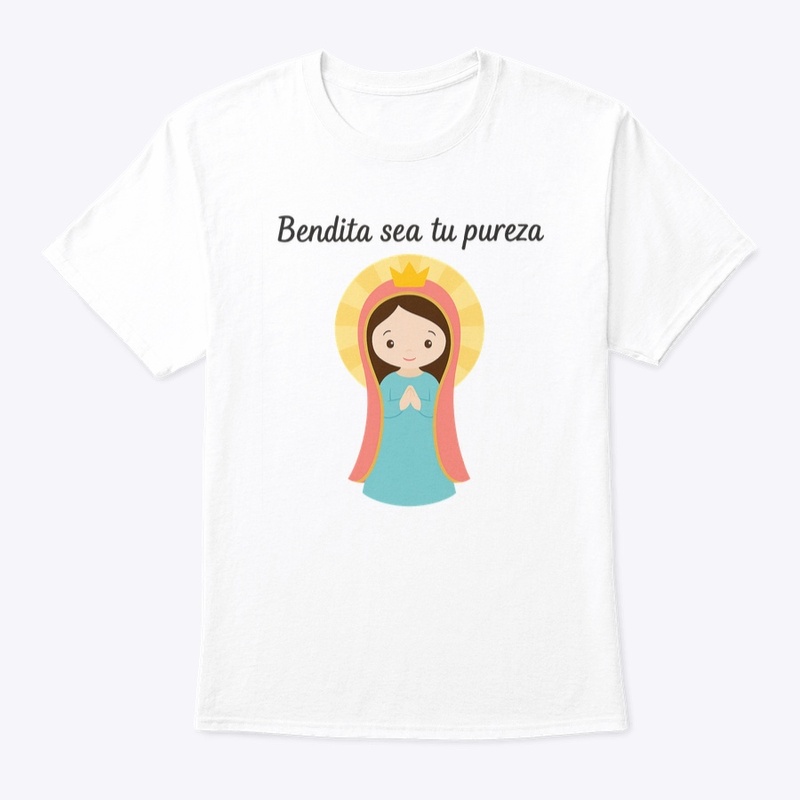 Bendita sea tu pureza