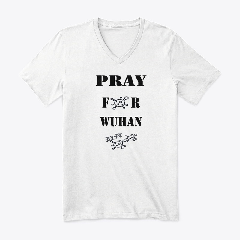 PRAY FOR WUHAN - CORONA