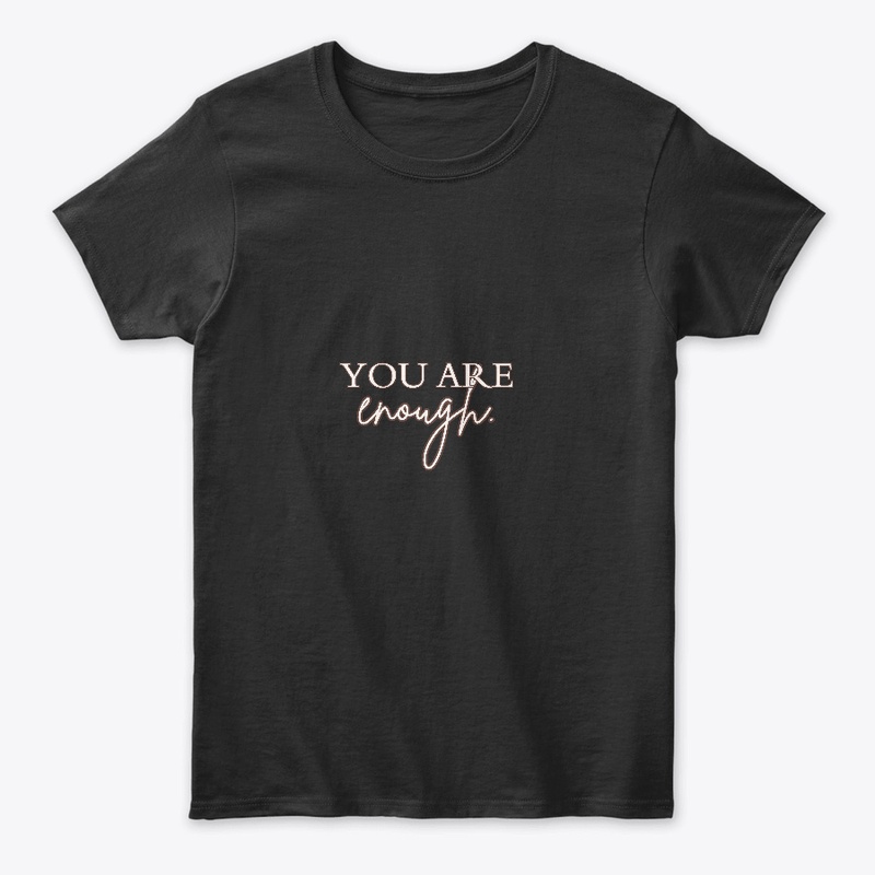 you are enough 