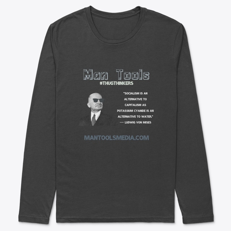 #THUGTHINKERS  - Ludwig Von Mises