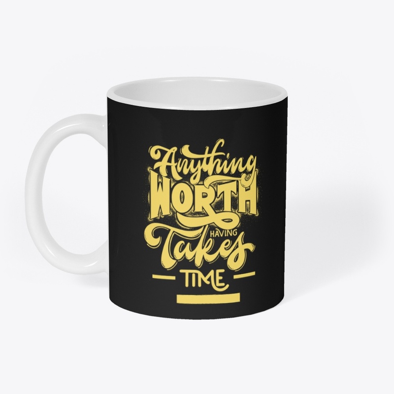 Anything Worth - t-shirt design
