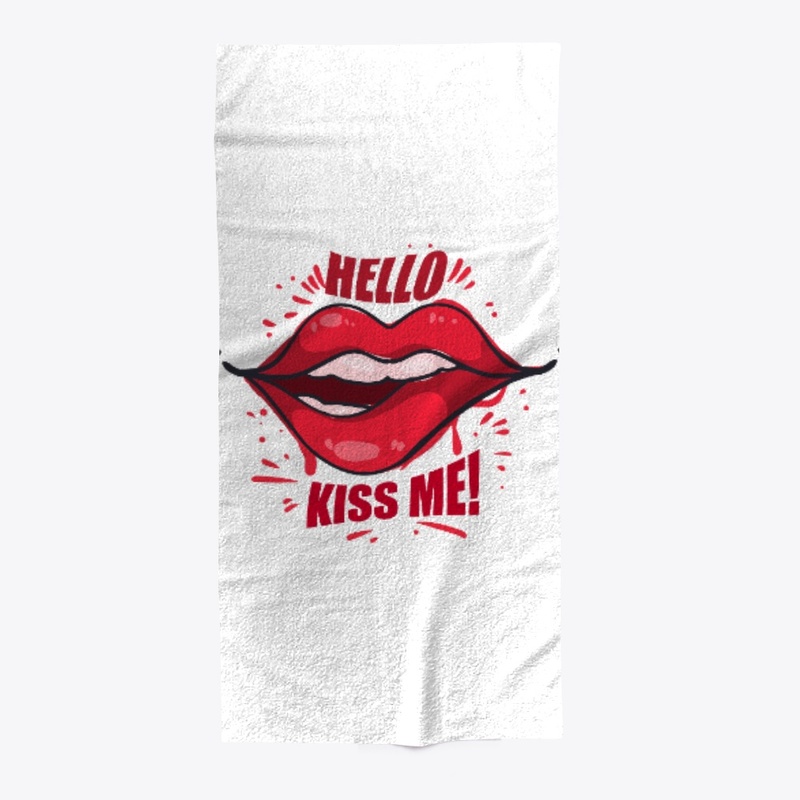 Kiss me