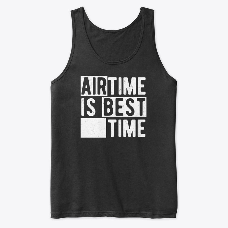 Airtime Is Best Time, white