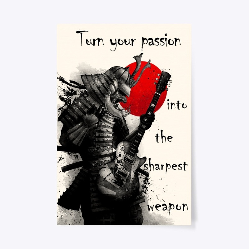 Samurai poster Turn your passion