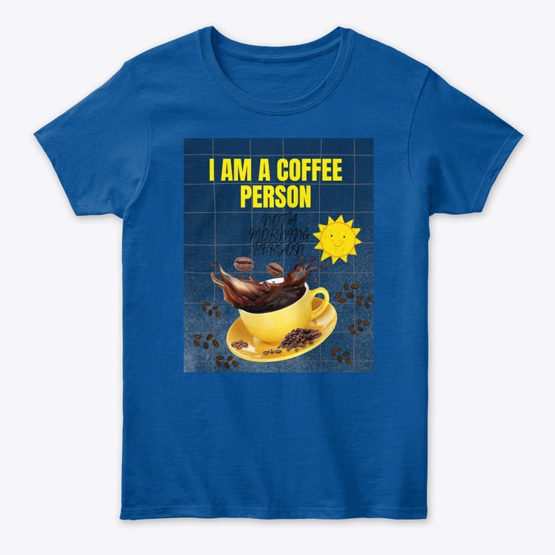 I am a coffee person unisex t-shirt 