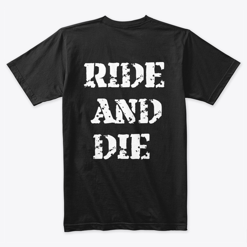 RIDE AND DIE