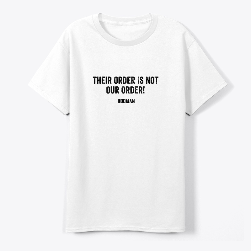 The Odd Man Out Motto