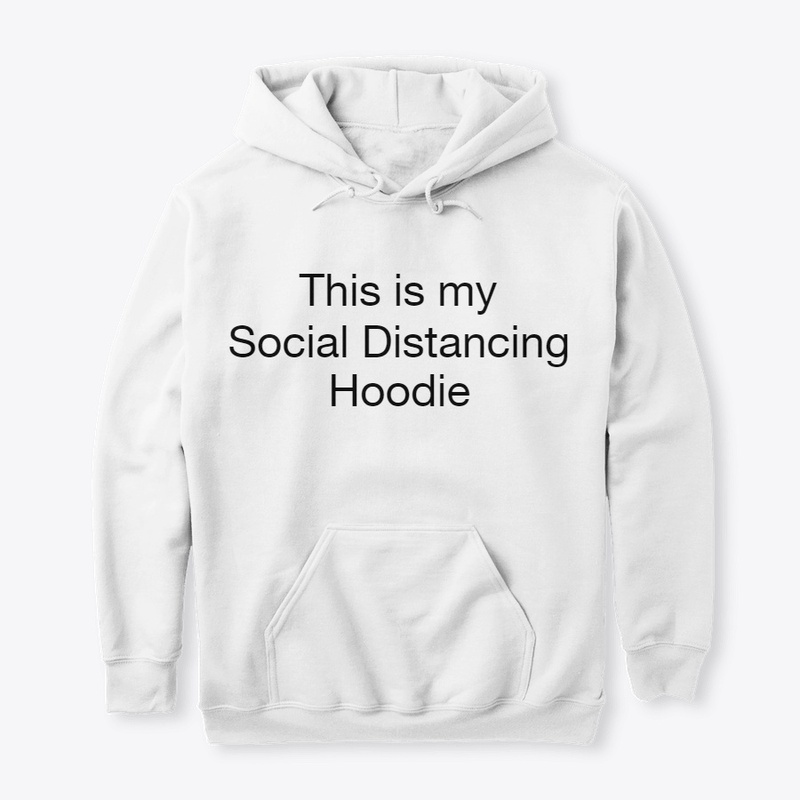Social Distancing Hoodie