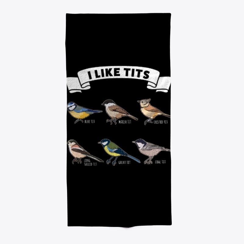 I like tits Funny Birdwatching Bird Gift
