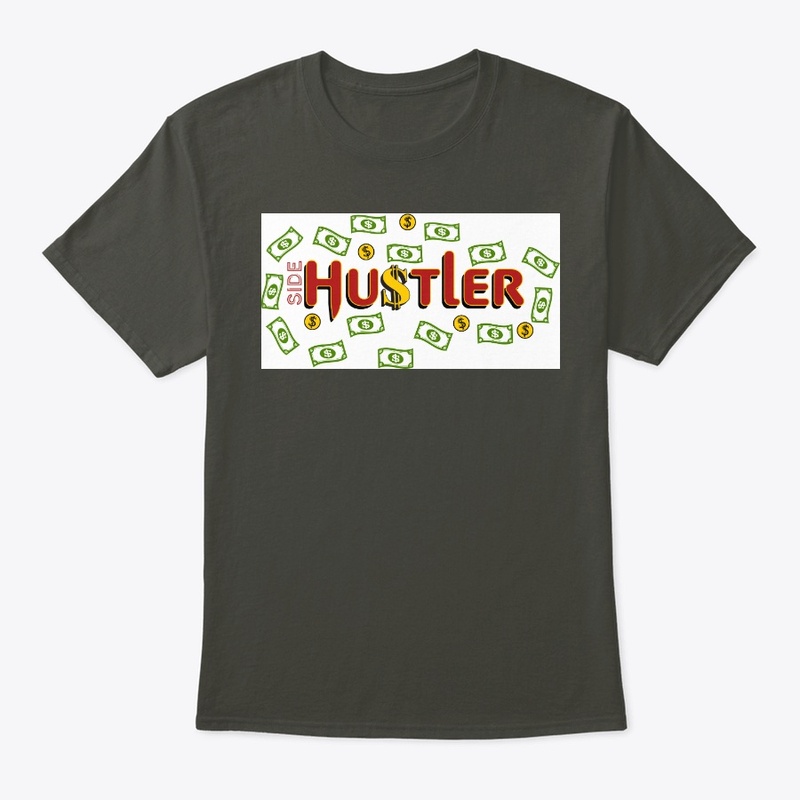 Side Hustle T-Shirt
