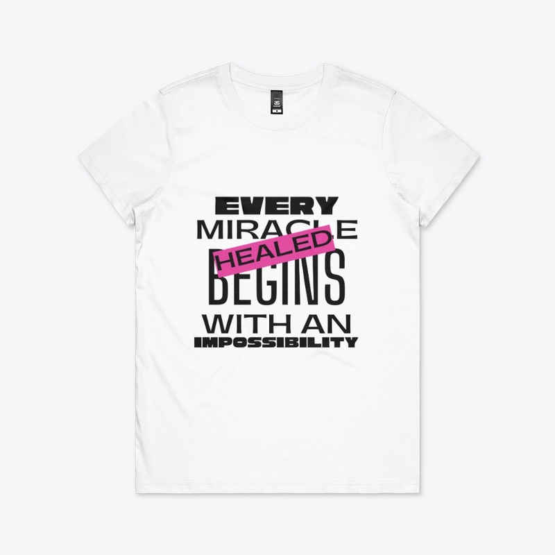 Every Miracle | Healed (Black Font)