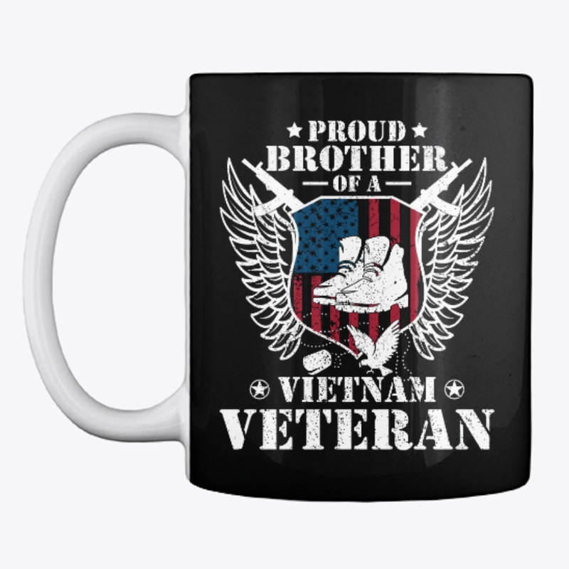 Proud Brother Of A Vietnam Veteran