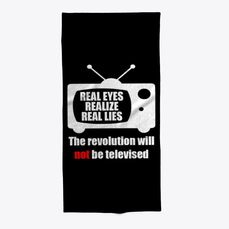 The Revolution Will Not Be Televised.