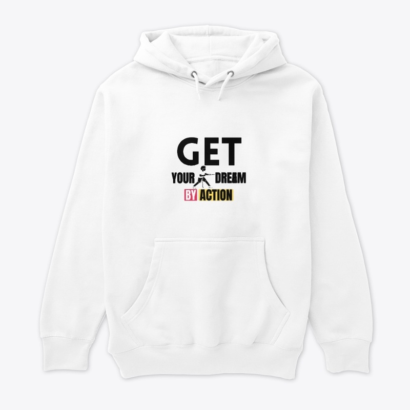 get your dream by action