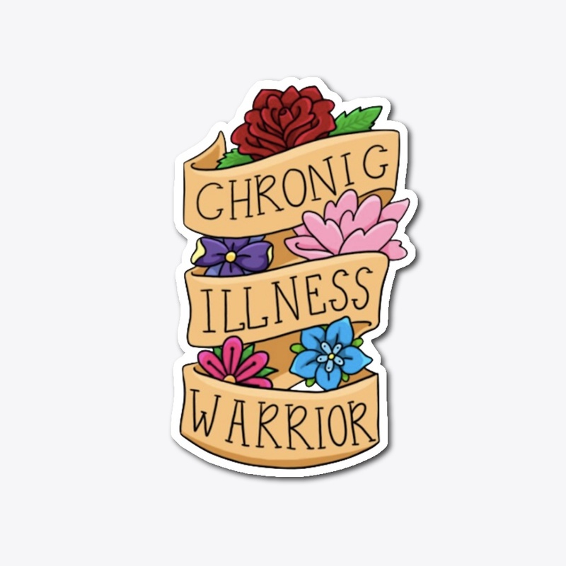 Chronic Illness Warrior