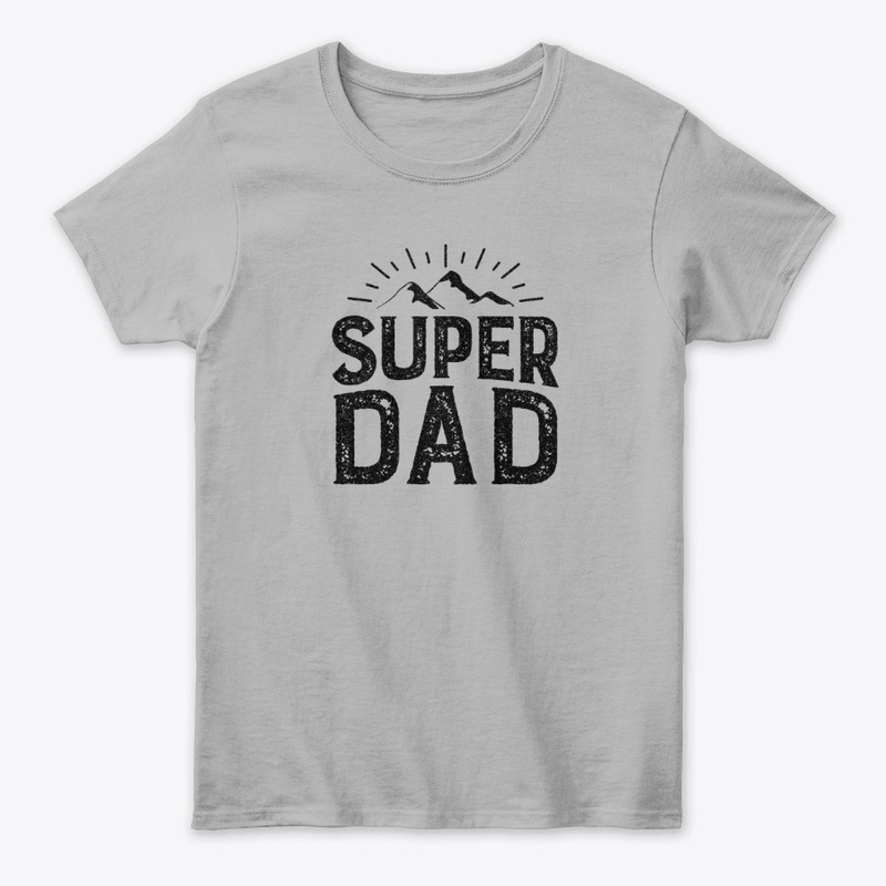 super dad sweatshirt , dad gifts 