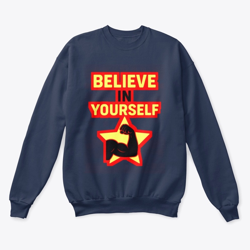 Believe In Yourself – motivational 