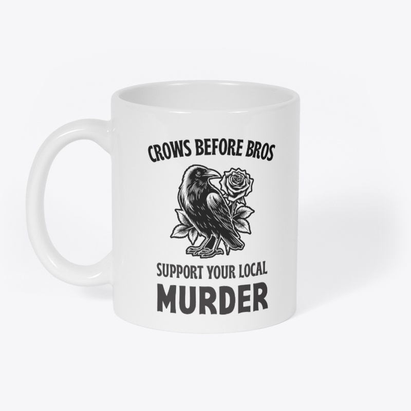 Crows Before Bros