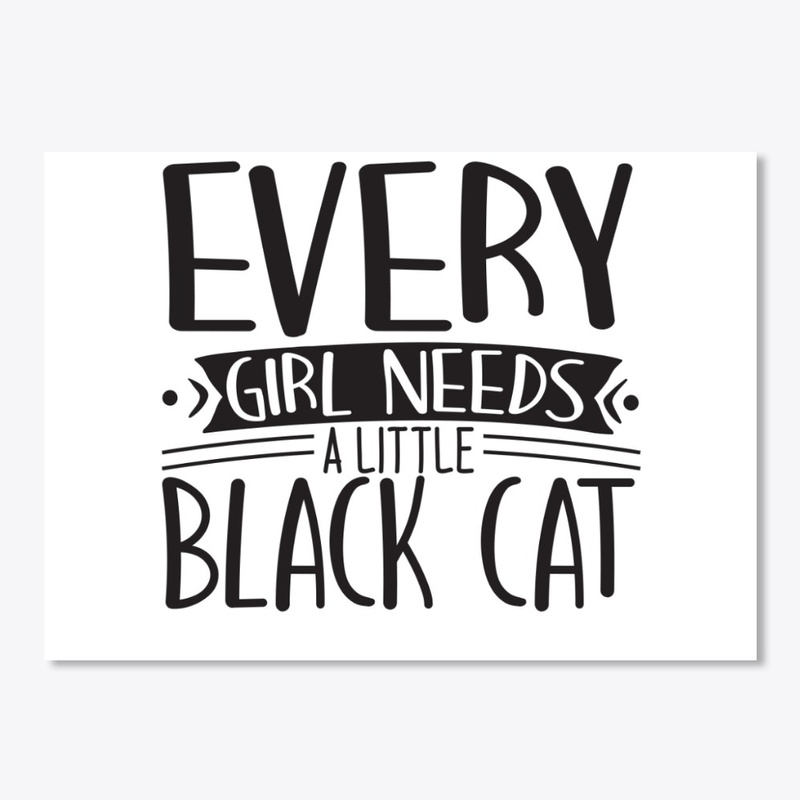 Girl  Needs Black Cat t shirt