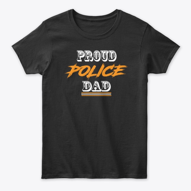 PROUD POLICE DAD SHIRT