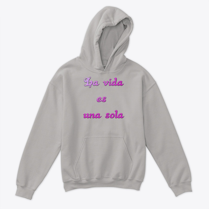 La vida es una sola